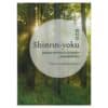 Shinrin-yoku - Yoshifumi Miyazaki - 2018 - 9789949853182