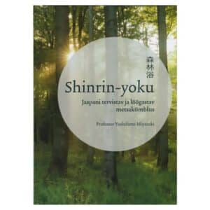 Shinrin-yoku - Yoshifumi Miyazaki - 2018 - 9789949853182