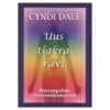 Uus tšakraravi - Cyndi Dale - 2003 - 9985852265