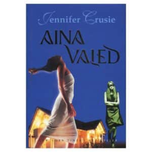 Aina valed - Jennifer Crusie - 2001 - 9985762789