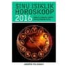 Sinu isiklik horoskoop 2016 - Joseph Polansky - 2015 - 9789949258024