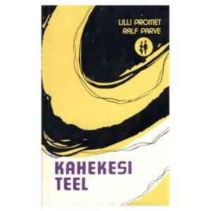 Kahekesi teel - Lilli Promet, Ralf Parve - 1975 - -