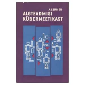 Algteadmisi küberneetikast - Aleksandr Lerner - 1973 - -