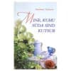 Mine, kuhu süda sind kutsub - Susanna Tamaro - 2001 - 9985304640