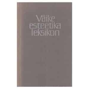 Väike esteetika leksikon - - - 1965 - -