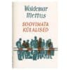 Soovimata külalised - Voldemar Mettus - 1971 - -