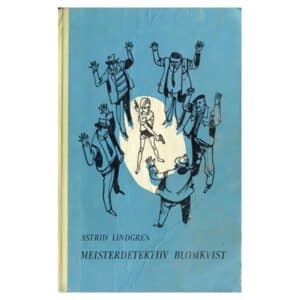 Meisterdetektiiv Blomkvist. Meisterdetektiiv Blomkvisti ohtlik elu - Astrid Lindgren - 1970 - -