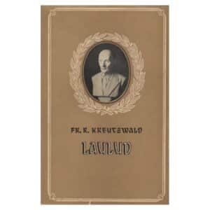 Laulud – Friedrich Reinhold Kreutzwald - Friedrich Reinhold Kreutzwald - 1953 - -
