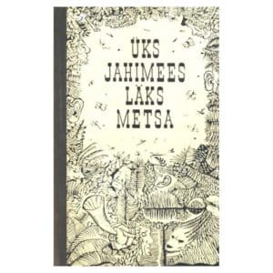 Üks jahimees läks metsa - - - 1969 - -