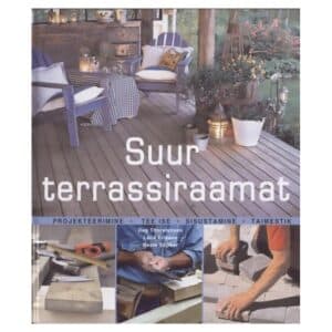 Suur terrassiraamat - Beate Slipher, Dag Thorstensen, Laila Eriksen - 2006 - 9985312155