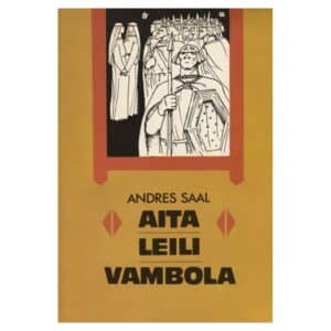Aita. Leili. Vambola - Andres Saal - 1991 - -