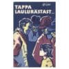 Tappa laulurästast… - Harper Lee - 1964 - -