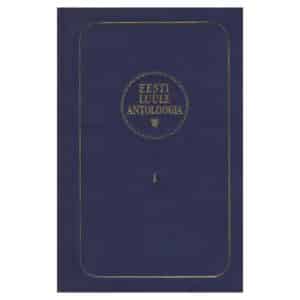 Eesti luule antoloogia I osa - - - 1955 - -