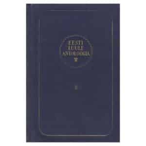 Eesti luule antoloogia II osa - - - 1955 - -