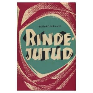 Rindejutud - Eduard Männik - 1962 - -