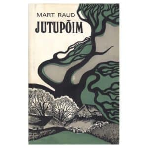 Jutupõim - Mart Raud - 1976 - -