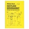 Eestlase käsiraamat - Mihkel Raud - 2017 - 9789949996681