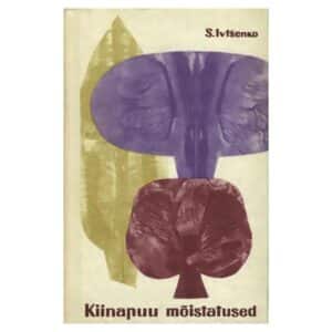 Kiinapuu mõistatused - Sergei Ivtšenko - 1969 - -