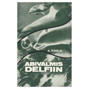 Abivalmis delfiin - Artur Tomlin - 1972 - -