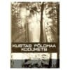 Kodumets - Kustas Põldmaa - 1975 - -