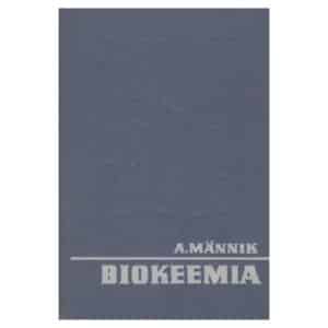 Biokeemia - August Männik - 1967 - -