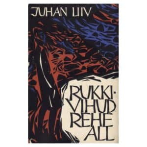 Rukkivihud rehe all - Juhan Liiv - 1964 - -