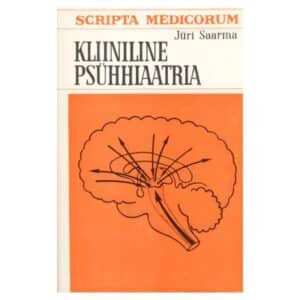 Kliiniline psühhiaatria - Jüri Saarma - 1980 - -