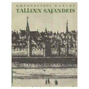 Tallinn sajandeis - Dmitri Bruns, Rasmus Kangropool - 1970 - -