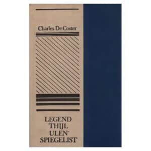 Legend Thijl Ulenspiegelist ja Lamme Goedzakist - Charles De Coster - 1980 - -
