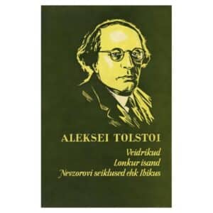 Veidrikud. Lonkur isand. Nevzorovi seiklused ehk Ibikus - Aleksei Tolstoi - 1975 - -