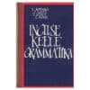 Inglise keele grammatika - Johannes Silvet, Laine Hone, Leopold Kivimägi, Oleg Mutt - 1968 - -