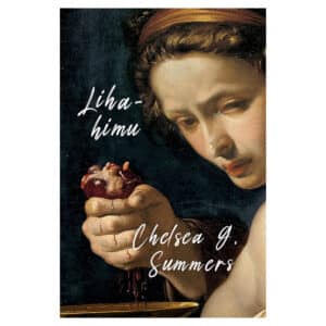 Lihahimu - Chelsea G. Summers - 2023 - 9789916142455