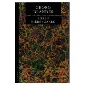 Soren Kierkegaard - Georg Brandes - 2009 - 9789985772898