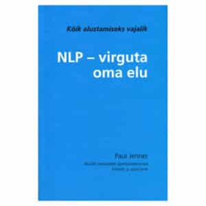 NLP Virguta oma elu - Paul Jenner - 2011 - 9789949301508