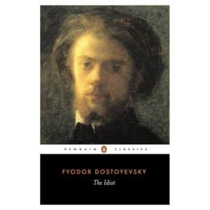 The Idiot - Fyodor Dostoyevsky - 2004 - 9780140447927