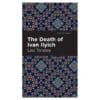 The Death of Ivan Ilyich - Leo Tolstoy - 2024 - 9798888976425