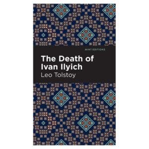 The Death of Ivan Ilyich - Leo Tolstoy - 2024 - 9798888976425