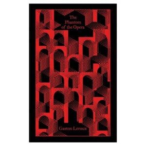 The Phantom of the Opera – Hardcover - Gaston Leroux - 2025 - 9780241725429