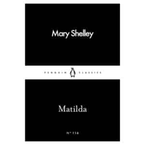 Matilda - Mary Shelley - 2016 - 9780241251874
