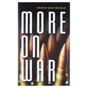 More on War - Martin van Creveld - 2017 - 9780198788171