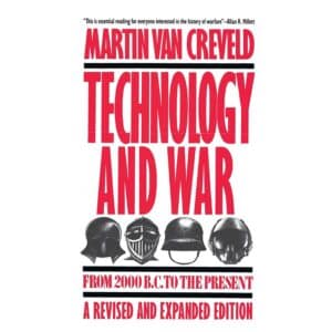 Technology and War: From 2000 B.C. to the Present - Martin van Creveld - 1991 - 9780029331538