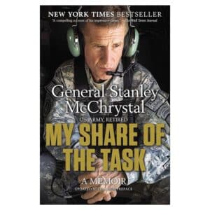 My Share of the Task: A Memoir - Stanley Mcchrystal - 2014 - 9781591846826