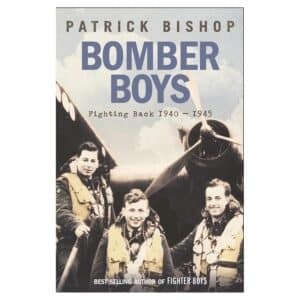 Bomber Boys: Fighting Back 1940-1945 - Patrick Bishop - 2008 - 9780007192151