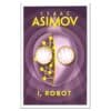 I, Robot - Isaac Asimov - 2018 - 9780008279554