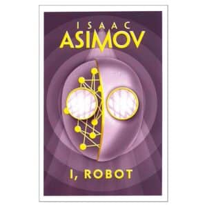 I, Robot - Isaac Asimov - 2018 - 9780008279554