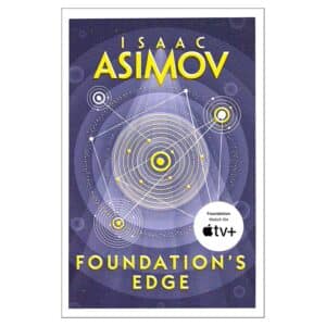 Foundation’s Edge - Isaac Asimov - 2016 - 9780008117528