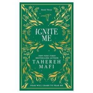 Ignite Me – Hardcover - Tahereh Mafi - 2024 - 9780008687632