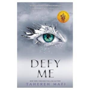 Defy Me – Shatter Me - Tahereh Mafi - 2019 - 9781405291798