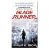 Blade Runner - Philip K Dick - 2017 - 9781524796976