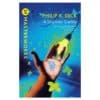 A Scanner Darkly - Philip K Dick - 1999 - 9781857988475